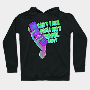 Can't Talk Hoodie